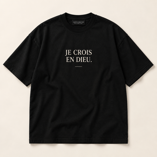 T-Shirt "Je Crois en Dieu"