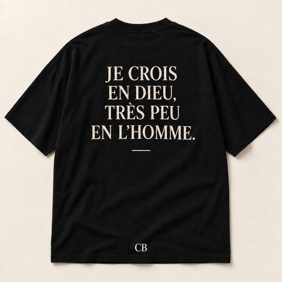 T-Shirt "Je Crois en Dieu"