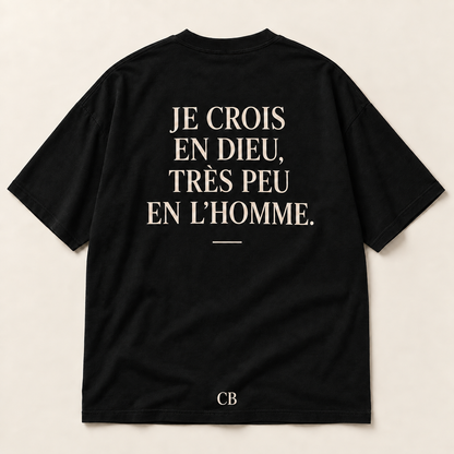 T-Shirt "Je Crois en Dieu"